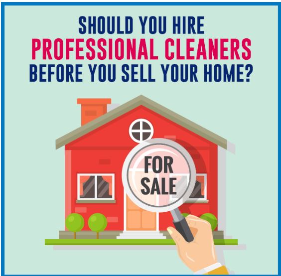 Why You Should Hire A Professional Cleaners Before You Sell Your Home?