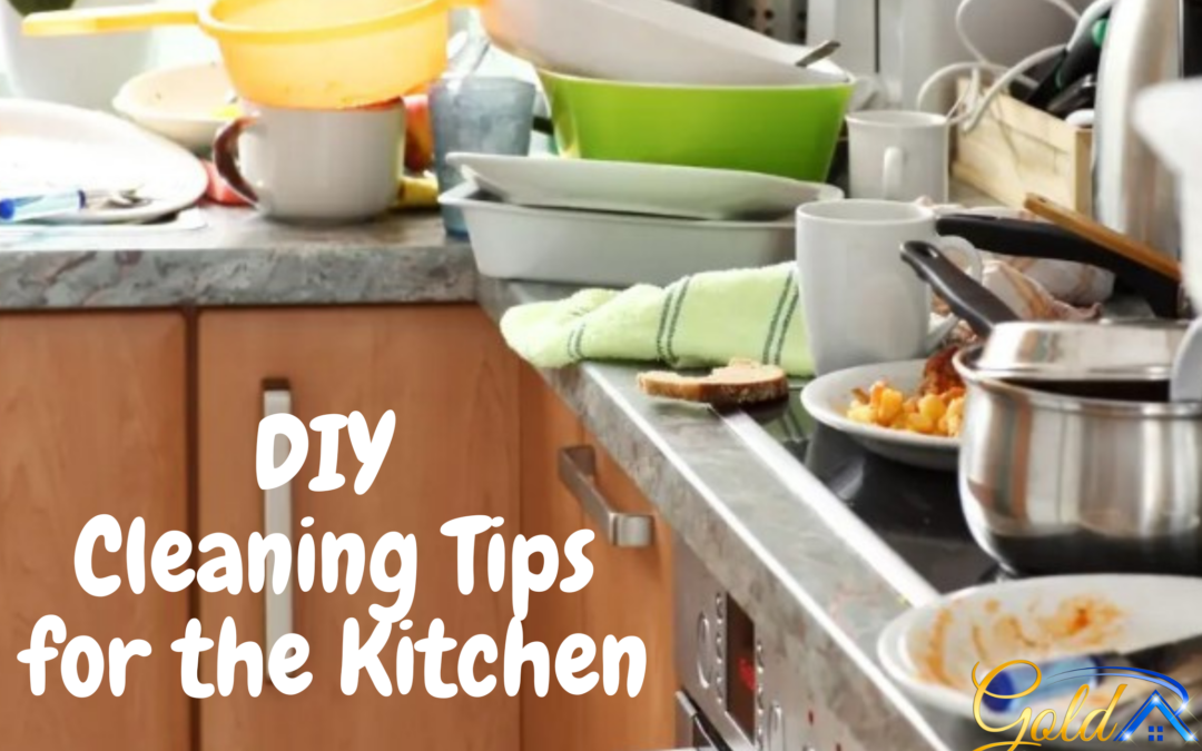 DIY  Cleaning Tips  for the Kitchen